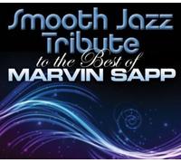 Smooth Jazz Tribute to Marvin Sapp
