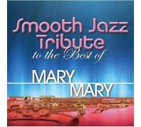 Smooth Jazz Tribute to Mary