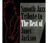 Smooth Jazz Tribute To The Best Of Janet Jackson