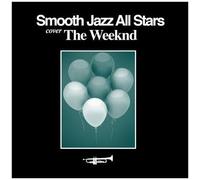 Smooth Jazz Tribute To The Weeknd
