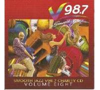 Smooth Jazz V98.7 Charity CD - Volume 8