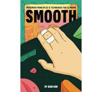 Smooth: Movement Principles and Techniques for Climbing