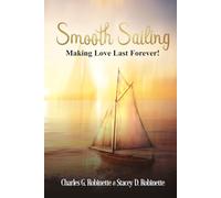 Smooth Sailing: Making Love Last Forever!