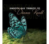 Smooth Sax Tribute to Diana Krall