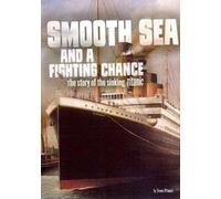 Smooth Sea And A Fighting Chance