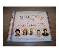 Various Artists – Smoothfm Presents Music for Mum 2016 – Import