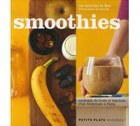 Smoothies: Cocktails de fruits et légumes d'un Américain à Paris