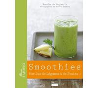 Smoothies: Pur jus de légumes et de fruits