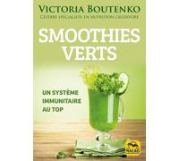Smoothies Verts - Un Système Immunitaire Au Top