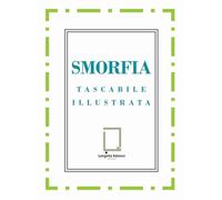 Smorfia. Ediz. napoletana, italiana, inglese, francese