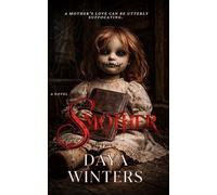 SMOTHER - Daya Winters - Independently published - Daya Winters - ebook (ePub) - Livre