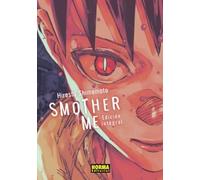 SMOTHER ME. INTEGRAL