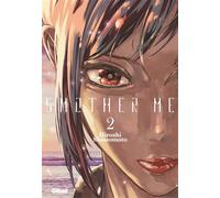Smother Me - Tome 02 - Hiroshi Shimomoto - Glénat - broché - Manga