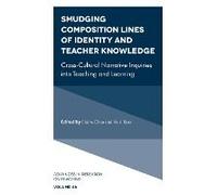 Smudging Composition Lines Of Identity And Teacher Knowledge