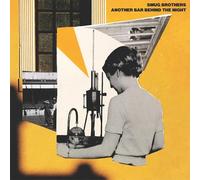 Smug Brothers - Another Bar Behind The Night