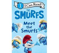 Smurfs: Meet the Smurfs: A Charming Level One I Can Read Book about the Beloved Characters of Smurf Village
