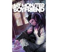 Smut Peddler Presents My Monster Boyfriend Edited by C Spike Trotman (Auteur)