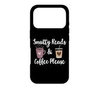 Smutty Reads and Coffee Please Dark Romance Book Smut Reader Coque pour iPhone 17 Pro