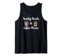 Smutty Reads and Coffee Please Spicy Book Merch Smut Readers Débardeur