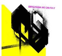 Smyglyssna - We Can Fix It