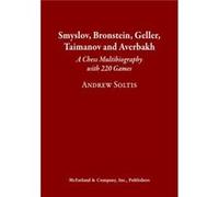 Smyslov Bronstein Geller Taimanov and Averbakh by Andrew Soltis Andrew Soltis (Auteur)