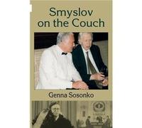 Smyslov on the Couch by Sosonko Genna Paperback Book Sosonko Genna (Auteur)