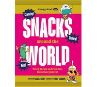 Snacks Around the World 1ed -anglais- Lonely planet eng (Auteur)