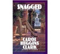 Snagged Carol Higgins Clark (Auteur)