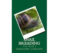 Snail Breading: Case Study I (Case Studυ) (Volume 1) (Gr dition)