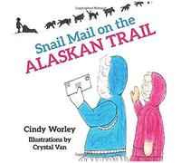 Snail Mail On The Alaskan Trail
