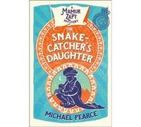 Snake Catchers Daughter Michael Pearce, (Auteur)