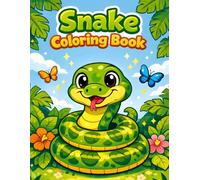 Snake Coloring Book: Simple & Amazing Snake Designs for Kids to Color, Awesome Illustrations of Snakes