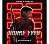 Martin Todsharow - Snake Eyes: G.I. Joe Origins (Music From The Motion Picture)