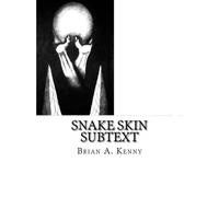 Snake Skin Subtext