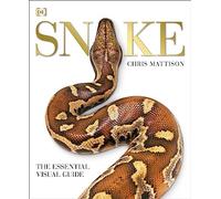 Snake: The Essential Visual Guide