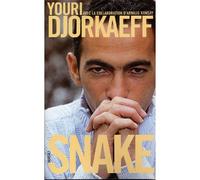 Snake - Youri Djorkaeff - Grasset - broché - Guide