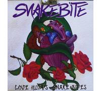Snakebite - Love Hurts Snake Bites [Import]