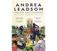 Snakes and Ladders by Andrea Leadsom Andrea Leadsom (Auteur)