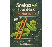 Snakes and Ladders, Reimagined: Why This Simple Game Is Smarter Than It Looks