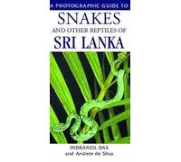 Snakes and Other Reptiles of Sri Lanka
