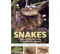 Snakes and Other Reptiles of Zambia and Malawi