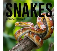 Snakes calendar 2026 12 monthly: Mysterious and Beautiful Serpents from Around the World