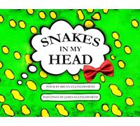 Snakes In My Head: Snakes, Fear