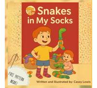 Snakes in my socks.