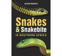Snakes & Snakebite in Southern Africa