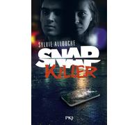Snap Killer - Sylvie Allouche - Pocket Jeunesse - Poche - Roman adolescent