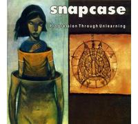 Snapcase - Progression Through Unlearning