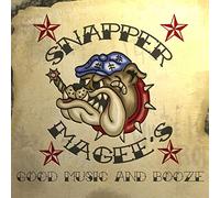 Snapper Magee's – Good Music & Booze Vol.1