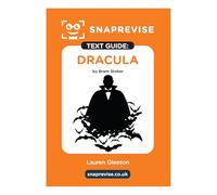 DraculaText Guide: English Literature Revision Book | Includes Analysis, Key Quotes, Character Insights, and Sample Essays for Top Grades
