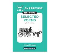 Selected Poems by Emily Dickinson Text Guide: English Literature Revision Book | Includes Analysis, Key Quotes, Character Insights, and Sample Essays for Top Grades